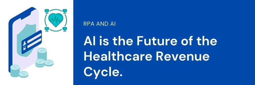 RPA-AI-In-the-healthcare-revenue-cycle